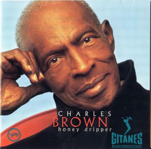 Charles Brown - These Blues (1994) / Honey Dripper (1996)