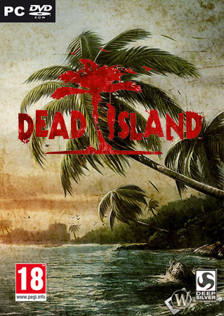 Dead Island Update 3 + 2 DLC (Repack Fenixx/FULL RU)