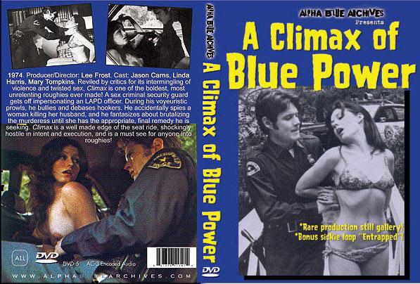 A Climax Of Blue Power /   (Lee Frost as F.C. Perl, Alpha Blue Archives) [1974 ., Feature (Rape), VHSRip]