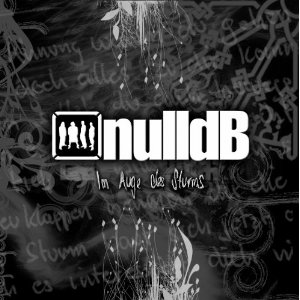 Nulldb - Im Auge Des Sturms (2010)