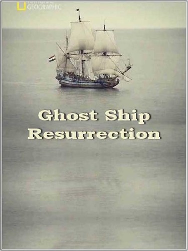NG:  - .  / Ghost Ship. Resurrection (2011) SATRip