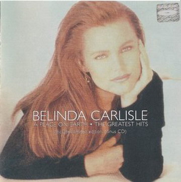 Belinda Carlisle - A Place On Earth - Greatest Hits (1999) FLAC