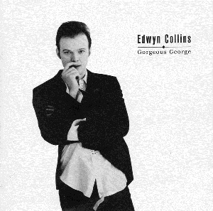 Edwyn Collins - Gorgeous George [1994]