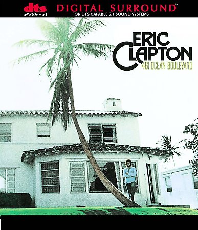 Eric Clapton - 461 Ocean Boulevard 1974(2001) DTS 5.1