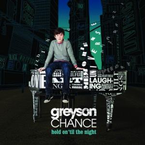 Greyson Chance – Hold On ‘Til the Night (2011)