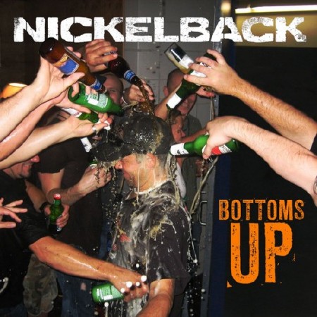 Nickelback - Bottoms Up [Single] (2011)