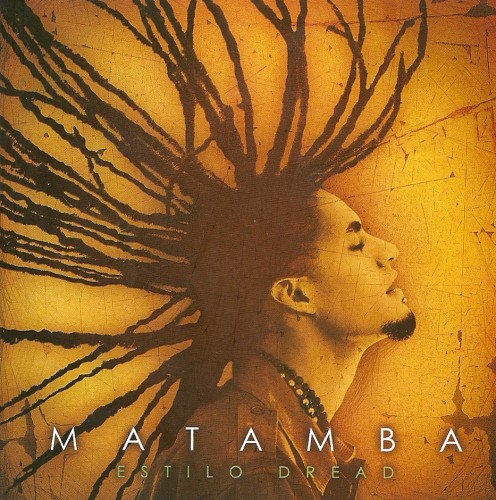 (Ragga-Metal / Reggae / Rapcore) Matamba y Zion - Estilo Dread - 2007, MP3, 192 kbps