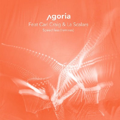 Agoria & Carl Craig & La Scalars  Speechless Remixes (2011)