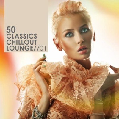 VA - 50 Classics Chillout Lounge 01 (2011)
