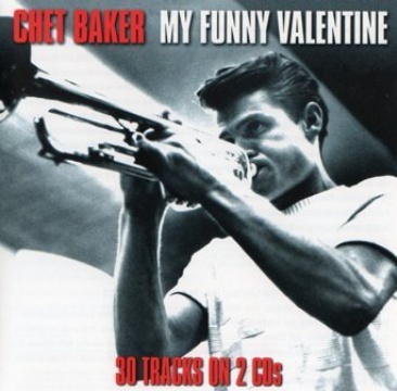 Chet Baker - Chet Baker My Funny  Valentine (2 CD) (2008) FLAC