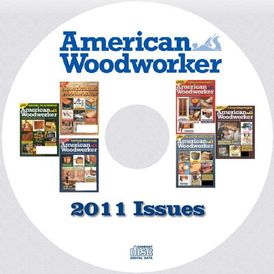American Woodworker 2011 ( Full Year Issues Collection)