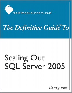 Jones D. - The Definitive Guide To Scaling Out SQL Server 2005 [2005, PDF, ENG]