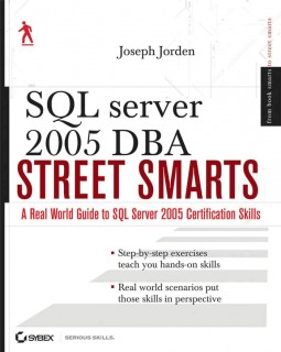 Jorden J.L. - SQL Server 2005 DBA Street Smarts [2007, PDF, ENG]