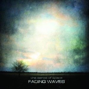 Fading Waves - The Sense Of Space (2011)