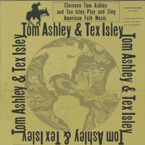 (Folk, Old Timey) Clarence Tom Ashley & Tex Isley - Play And Sing American Folk Music - 2007, MP3, 320 kbps