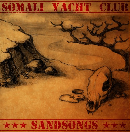 (Stoner / Psychedelic Rock / Post-Metal) Somali Yacht Club - Sandsongs - 2011, MP3, 320 kbps