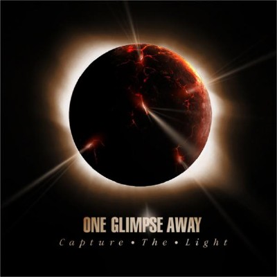 One Glimpse Away - Capture the light (2011)