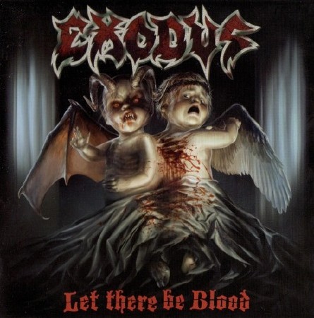Exodus - Let There Be Blood (2008) Mp3 + Lossless