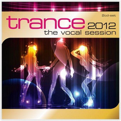 Trance The Vocal Session 2012 (2011)