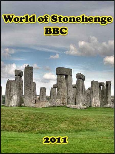 BBC:  .   / : World of Stonehenge. Age of Ice (2011) SATRip