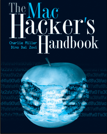 [Apple] Miller C., Dai Zovi D.A. - The Mac Hackers Handbook [2009, PDF, ENG]