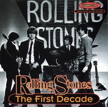 The Rolling Stones - First Decade 1963-1973 (1993)