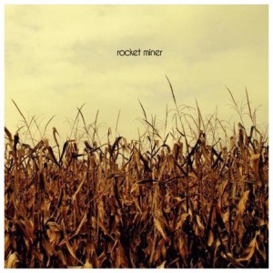 Rocket Miner - Songs For An October Sky (2011)