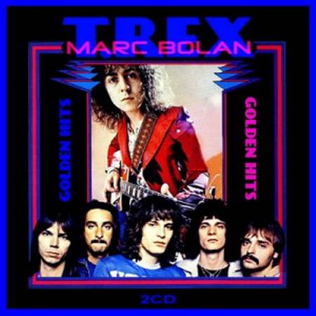 Marc Bolan & T.Rex - Golden Hits [2CD] [2011]