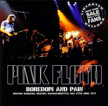 Pink Floyd - Boredom and Pain (1977/FLAC)