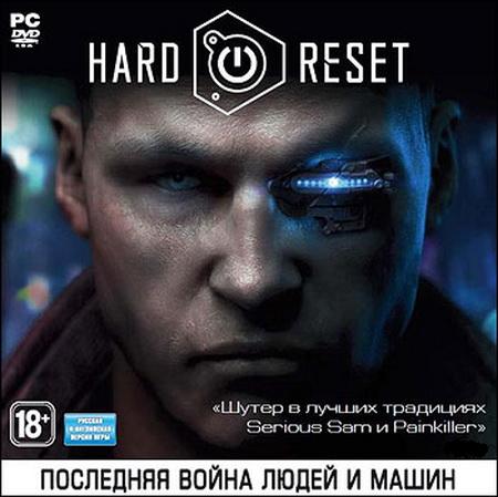 Hard Reset v.1.22 (Upd.10.12.2011) (2011/RUS/RePack by Fenixx)
