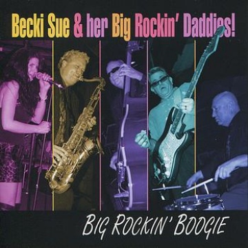 Becki Sue and Her Big Rockin' Daddies-2 cd-(US Blues)