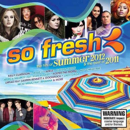 VA - So Fresh: The Hits of Summer 2012 & The Best of 2011 [2011]