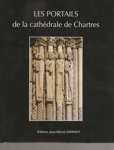 Jean VILLETTE /   - LES PORTAILS de la cathedrale de Chartres /     [1994, PDF, FRA]