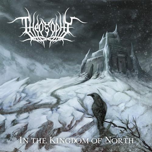 (Black Metal) Theosophy - In The Kingdom Of North - 2011, MP3, 320 kbps