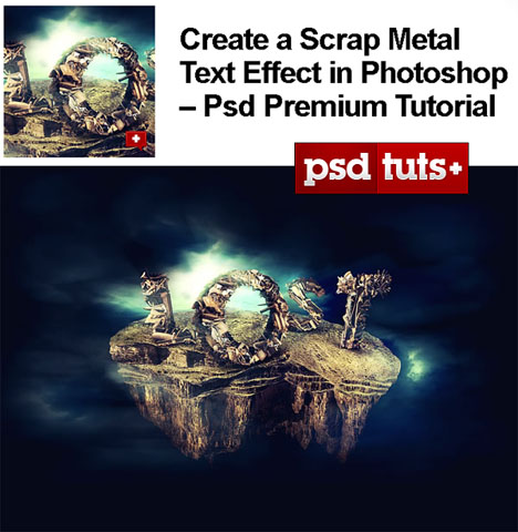 PSD Tuts+ Create a Scrap Metal Text Effect in Photoshop – Premium Tutorial 