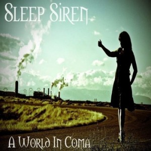 Sleep Siren - A World In Coma (2012)