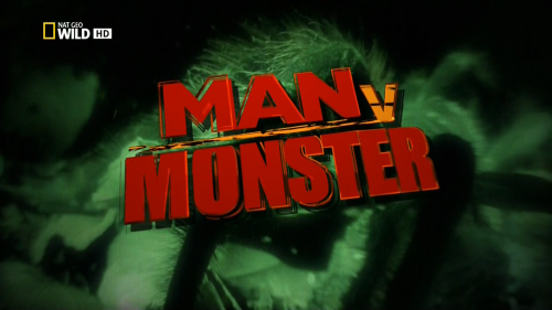   :    / Man v Monster. Amazon Terror [2011 .,  , , HDTV 1080i]