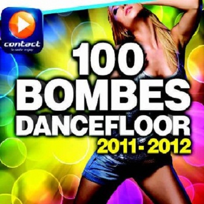 100 Bombes Dancefloor 2011-2012 (2011)