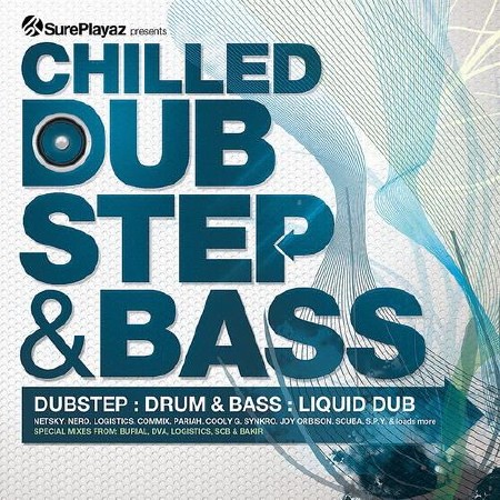 Chilled DubStep & Bass (2011)