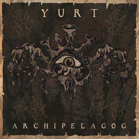 Yurt - Archipelagog [2011]
