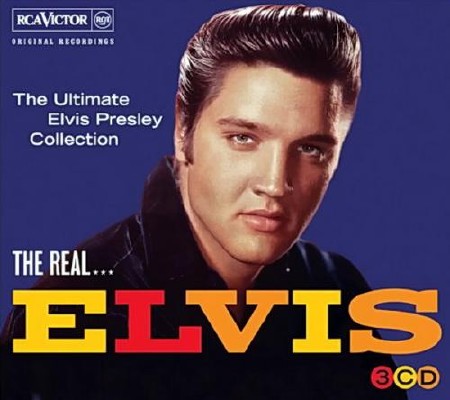 Elvis Presley - The Real ... Elvis. The Ultimate Elvis Presley Collection ( ...