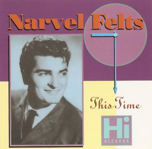 (Rockabilly) Narvel Felts - This Time [Compilation] - 1976, FLAC (image+.cue), lossless