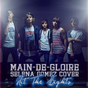 Main-de-Gloire - Hit The Lights (Single) (2012)