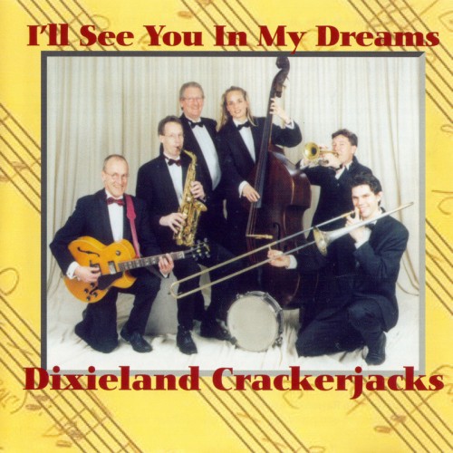 (Dixieland) Dixieland Crackerjacks - I'll See You In My Dreams - 2000, MP3, 320 kbps