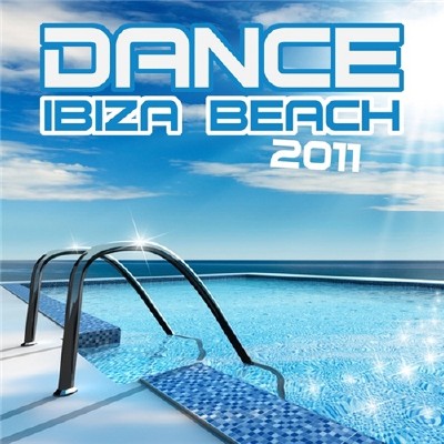 VA - Dance Ibiza Beach 2011 (2011)