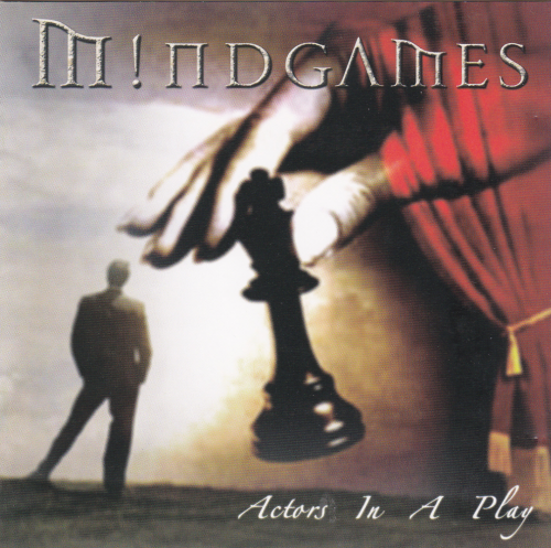(Neo-Progressive) Mindgames - Actors In A Play - 2006, FLAC (image+.cue), lossless