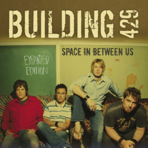Building 429 – Space In Between Us (2004)