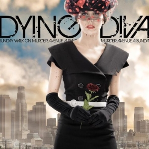 Dying Diva - A Sunday Walk On Murder Avenue (2009)