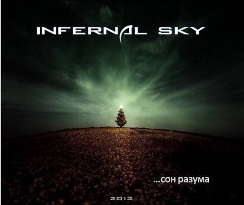 Infernal Sky - Сон Разума [Single] (2012)