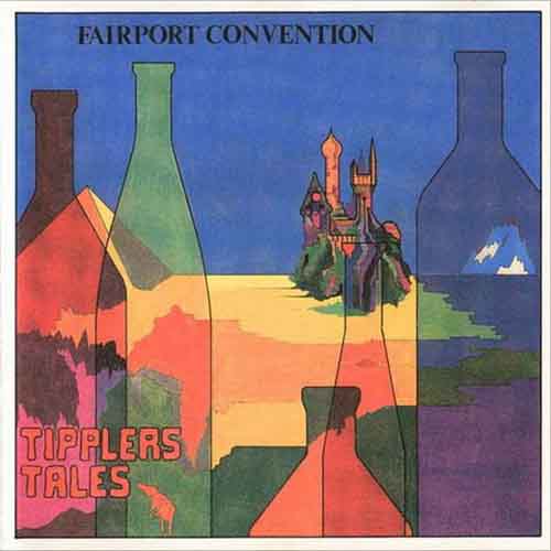 (Folk-Rock) Fairport Convention - Tippler's Tales (1978), FLAC (tracks+.cue), lossless